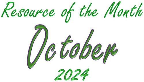 October 2024 Resource of the Month